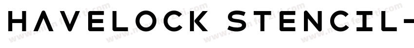 Havelock Stencil字体转换